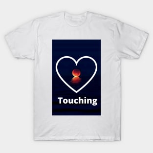 Touching T-Shirt
